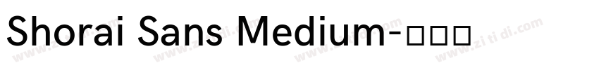 Shorai Sans Medium字体转换